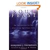 Soul Feast: An Invitation to the Christian Spiritual Life