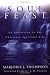 Soul Feast: An Invitation to the Christian Spiritual Life