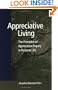 Appreciative Living: The Principles of Appreciative Inquiry in Personal Life