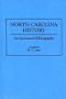 North Carolina History: An Annotated Bibliography (Bibliographies of the States of the United States)