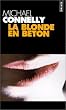 La Blonde En Beton / the Concrete Blonde