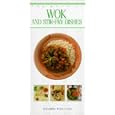 Wok and Stir-Fry Dishes (Book Of...)