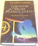 The view from planet Earth : man looks at the cosmos