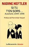 Si tu t'en sors-- : Auschwitz, 1944-1945