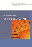 Introduction to Stellar Winds