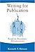 Books : Writing for Publication: Road to Academic Advancement