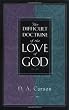 Difficult Doctrine Of The Love Of God