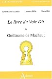Le livre du Voir dit de Guillaume de Machaut