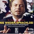 Nie wieder sprachlos: Provokative Rhetorik? Schlagfertigkeit!