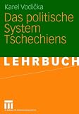 Das politische System Tschechiens - Karel Vodicka