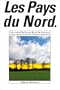 Les Pays du Nord : Nord-Pas-de-Calais