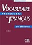Vocabulaire progressif du fran�ais avec 300 exercices : Niveau avanc�
