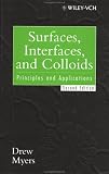 Surfaces, Interfaces, and Colloids: Principles and Applications, 2nd Edition