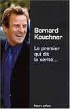 Le premier qui dit la v�rit�...