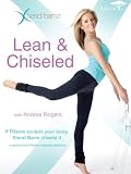 Xtend Barre: Lean & Chiseled