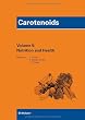 Carotenoids Volume 5: Nutrition and Health (v. 5)