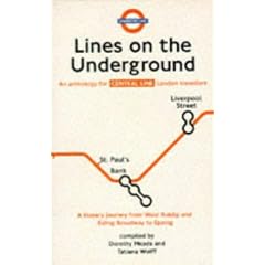 Central Line: Central Line: An Anthology for London Travellers (Lines on the Underground)