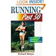 Running Past 50 (Ageless Athlete) by  Richard Benyo