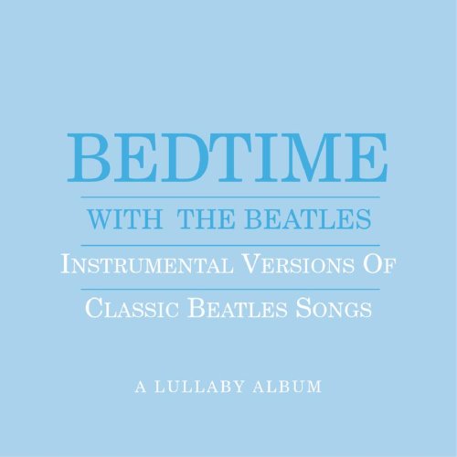 CD-Charts  Music : Bedtime With the Beatles (Blue Cover)