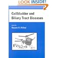 Gallbladder and Biliary Tract Diseases (Gastroenterology and Hepatology) by Afdhal