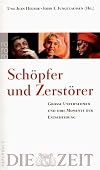 Schöpfer und Zerstörer