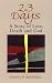 Twenty-three Days: A Story of Love,Death and God