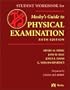 Student Workbook to Accompany Mosby's Guide to Physical Examination