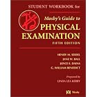 Student Workbook to Accompany Mosby's Guide to Physical Examination by Henry M. Seidel, Jane W. Ball, Joyce E. Dains, and G. William Benedict