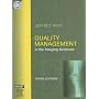 Quality Management in the Imaging Sciences