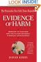 Evidence of Harm: Mercury in Vaccines and the Autism Epidemic: A Medical Controversy
