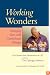 Working Wonders: Changing Lives with CranioSacral Therapy