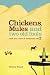 Chickens, Mules and Two Old Fools: Tuck Into a Slice of Andalucan Life