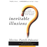 inevitable illusions how mistakes of reason rule our minds