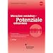 Menschen verstehen - Potenziale erkennen: Die Systematik professioneller Bewerberauswahl und Mitarbeiterbeurteilung