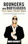 Bouncers and Bodyguards: Tales from a Twilight World