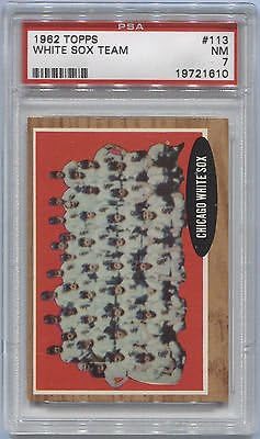 1962 Topps #113 CHICAGO WHITE SOX Vintage Baseball Card - GRADED PSA Near Mint 7