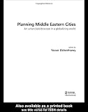 Planning Middle Eastern Cities: An Urban Kaleidoscope