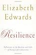 Resilience: Reflections on the Burdens and Gifts of Facing Life s Adversities