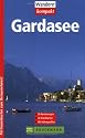 Gardasee: 30 Wanderungen. 30 Detailkarten. 30 Höhenprofile. Mit Tourenkarten zum Herausnehmen