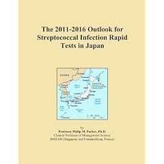 The 2011-2016 Outlook for Streptococcal Infection Rapid Tests in Japan by Icon Group International