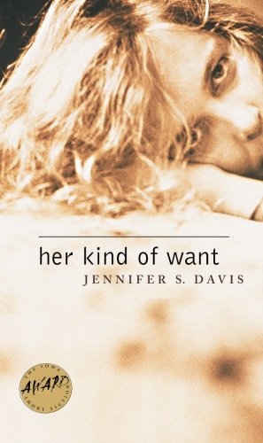 Her Kind of Want (Iowa Short Fiction Award)