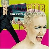 Have a Nice Day - Roxette