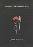 Beacons of remembrance : a collection of poems in memory of those lost in conflict