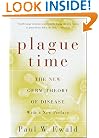 Plague Time: The New Germ Theory of Disease