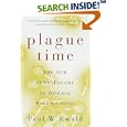 Plague Time: The New Germ Theory of Disease by  Paul Ewald