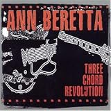Ann Beretta - Three Chord Revolution