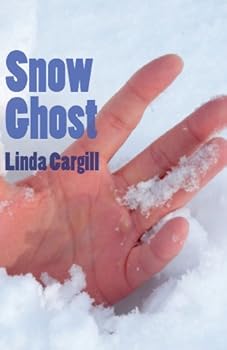 snow ghost - linda cargill snow ghost - linda cargill