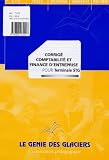 Comptabilit� et finance d'entreprise Tle STG : Corrig�