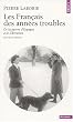 Les Fran�ais des ann�es troubles : De la guerre d'Espagne � la lib�ration