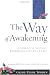 The Way of Awakening: A Commentary on Shantideva's Bodhicharyavatara by Geshe Yeshe Tobden